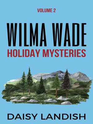 cover image of Wilma Wade Holiday Mysteries